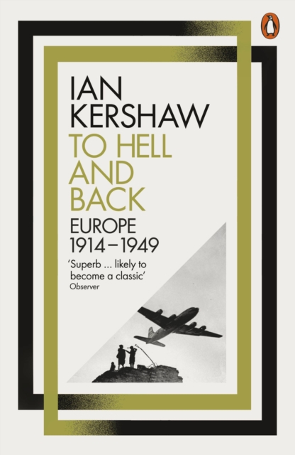 To Hell and Back : Europe, 1914-1949, EPUB eBook