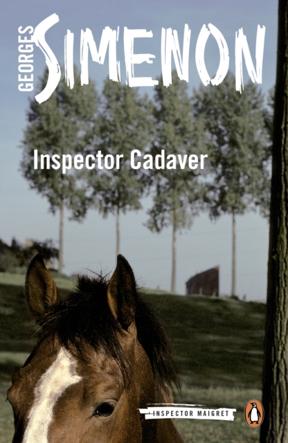 Inspector Cadaver : Inspector Maigret #24, EPUB eBook