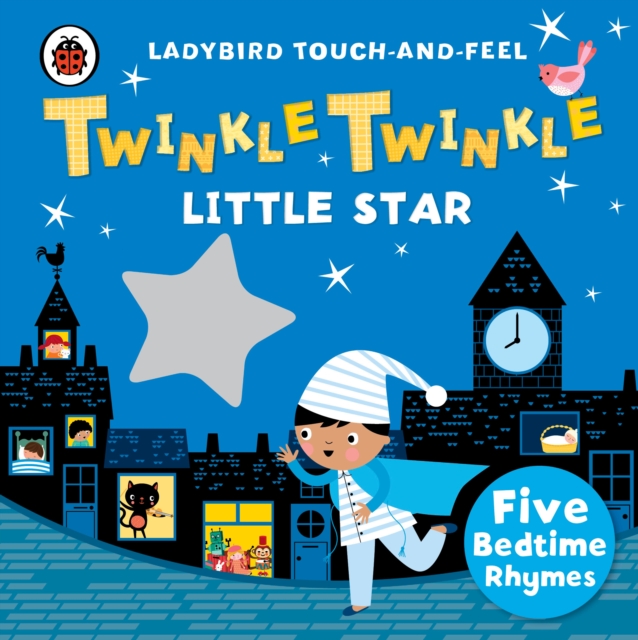 Twinkle, Twinkle, Little Star: Ladybird Touch and Feel Rhymes, Board book Book