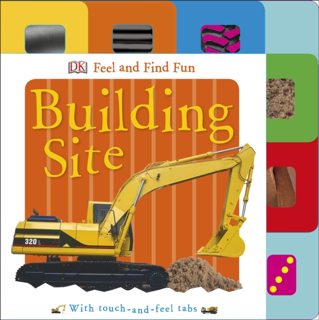 Feel and Find Fun Building Site, Board book Book