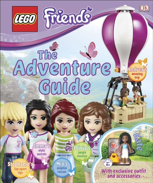 LEGO (R) Friends The Adventure Guide : Includes mini-doll, Hardback Book