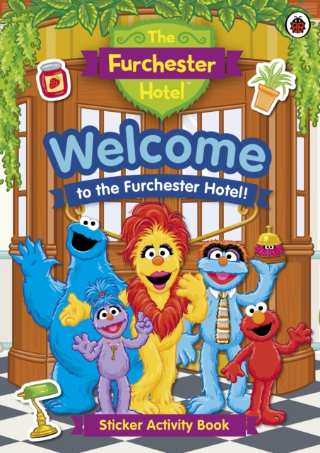 The Furchester Hotel: Welcome to the Furchester Hotel! : Sticker Activity Book, Paperback Book