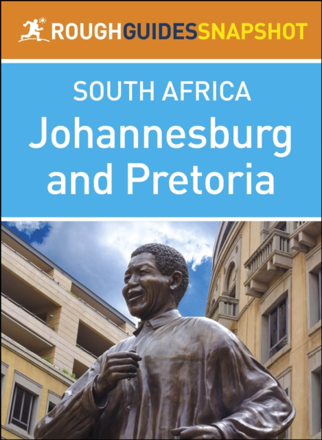 Johannesburg and Pretoria (Rough Guides Snapshot South Africa), EPUB eBook