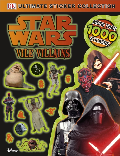 Star Wars Vile Villains Ultimate Sticker Collection, Paperback / softback Book