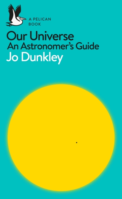 Our Universe : An Astronomer's Guide, EPUB eBook