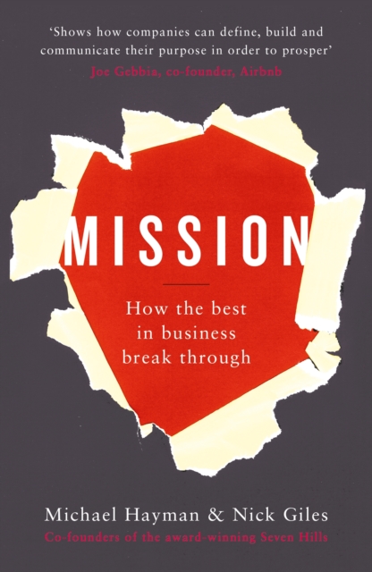 Mission : How the Best in Business Break Through, Paperback / softback Book