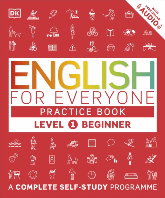 English for Everyone Practice Book Level 1 Beginner : A Complete Self-Study Programme, Paperback / softback Book