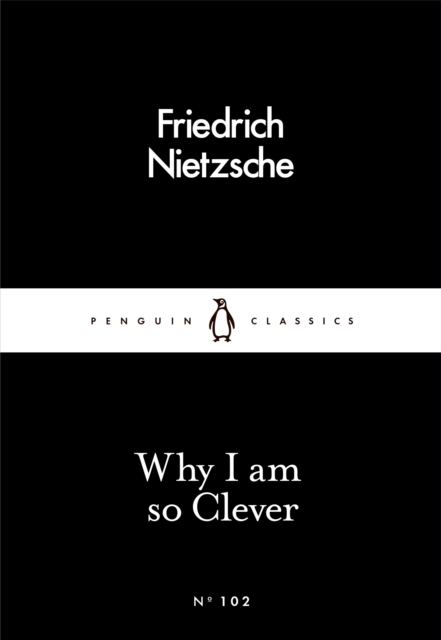 Why I Am so Clever, Paperback / softback Book