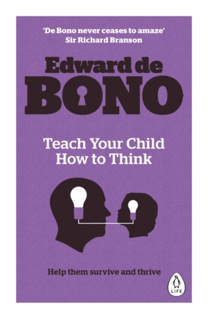 Teach Your Child How To Think, Paperback / softback Book