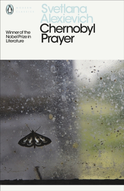 Chernobyl Prayer : Voices from Chernobyl, EPUB eBook