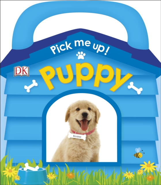 Pick Me Up! Puppy, Board book Book