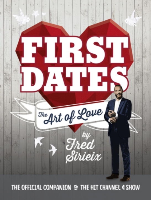 First Dates : The Art of Love, Hardback Book