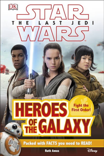 Star Wars The Last Jedi (TM) Heroes of the Galaxy, Hardback Book