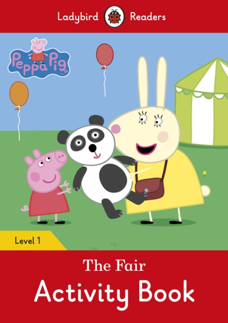 Peppa Pig: The Fair Activity Book - Ladybird Readers Level 1, Paperback Book