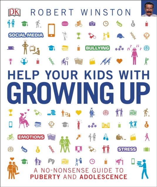 Help Your Kids with Growing Up : A No-Nonsense Guide to Puberty and Adolescence, Paperback / softback Book