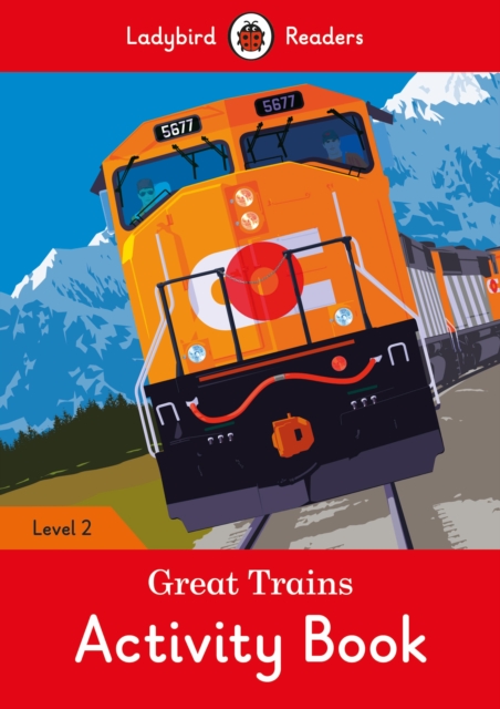 Great Trains Activity Book - Ladybird Readers Level 2, Paperback / softback Book