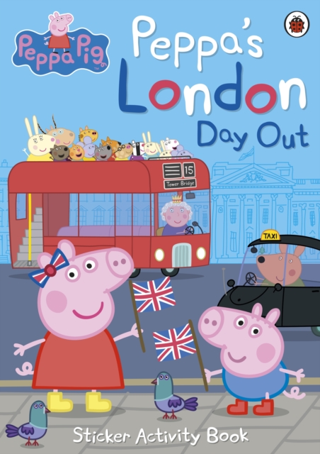 Peppa Pig: Peppa's London Day Out Sticker Activity Book, Paperback / softback Book