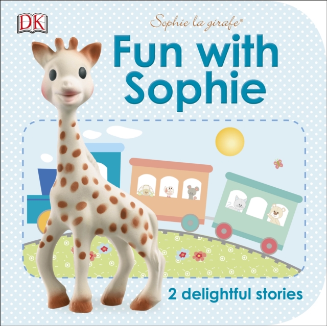 Fun with Sophie : 2 Delightful Stories, Paperback / softback Book