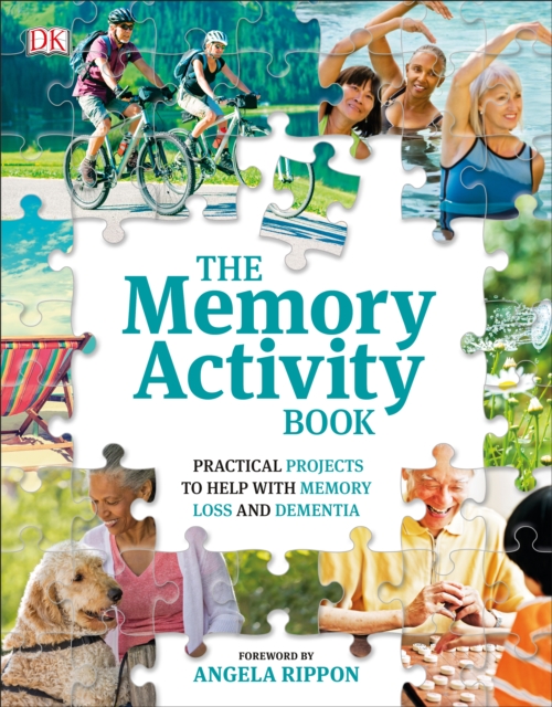 The Memory Activity Book : Practical Projects to Help with Memory Loss and Dementia, Paperback / softback Book