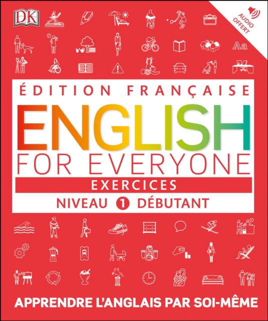 English for Everyone Practice Book Level 1 Beginner : French language edition, Paperback / softback Book