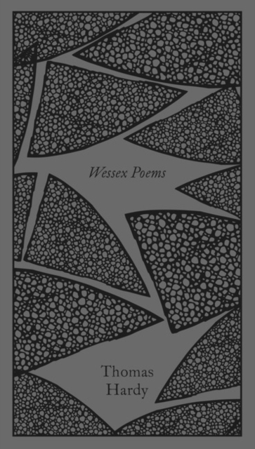 Wessex Poems and Other Verses, Hardback Book