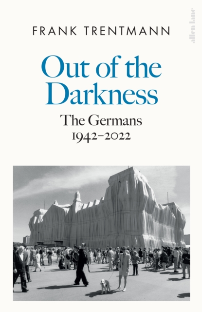 Out of the Darkness : The Germans, 1942-2022, EPUB eBook