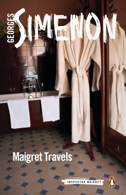 Maigret Travels : Inspector Maigret #51, Paperback / softback Book