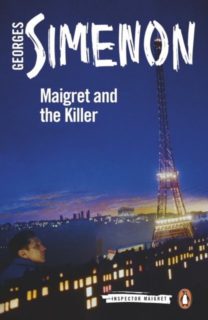 Maigret and the Killer : Inspector Maigret #70, EPUB eBook