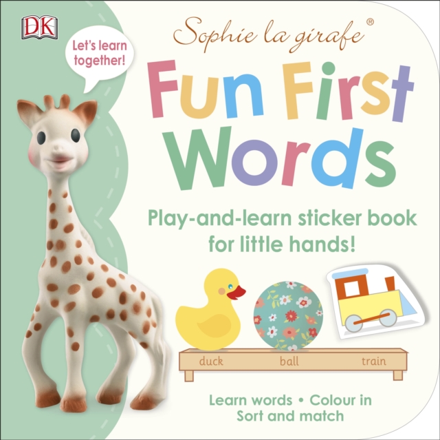 Sophie la girafe Fun First Words : Play-and-Learn Sticker Book for Little Hands!, Paperback / softback Book