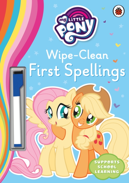 My Little Pony - Wipe-Clean First Spellings, Paperback / softback Book