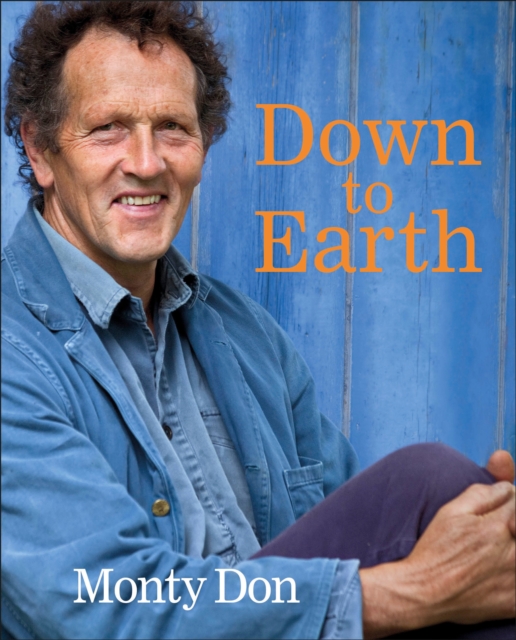 Down to Earth : Gardening wisdom, Hardback Book
