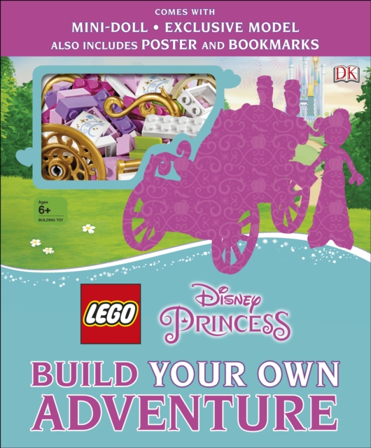 LEGO Disney Princess Build Your Own Adventure : With mini-doll and exclusive model, Hardback Book