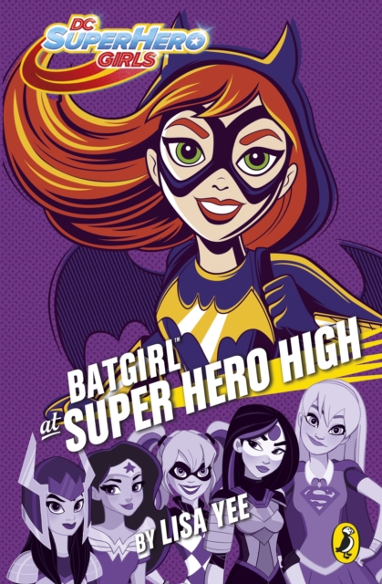 DC Super Hero Girls: Batgirl at Super Hero High, EPUB eBook