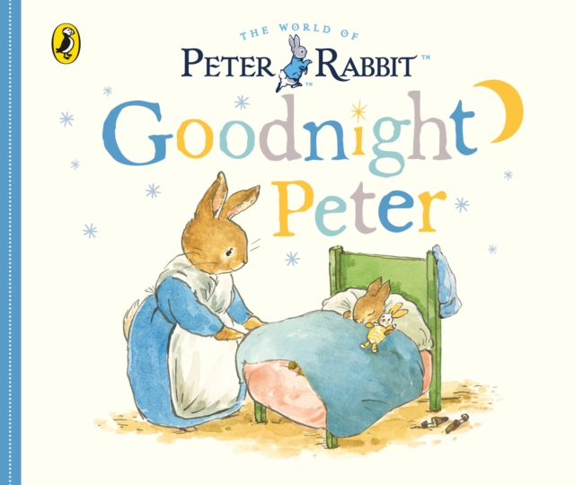 Peter Rabbit Tales – Goodnight Peter, Board book Book