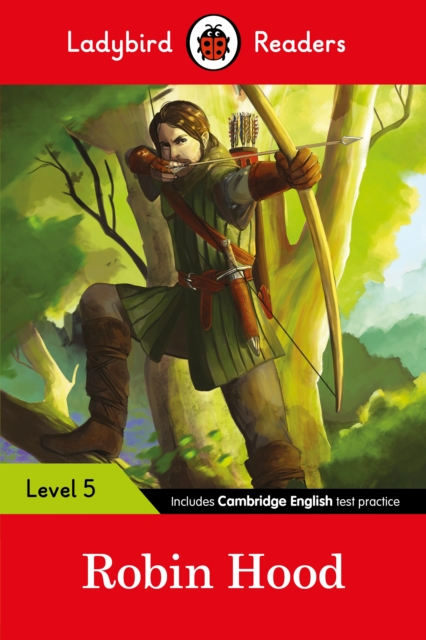 Ladybird Readers Level 5 - Robin Hood (ELT Graded Reader), Paperback / softback Book