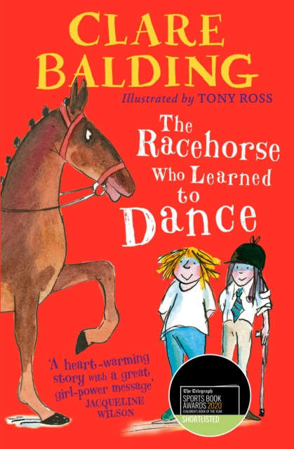 The Racehorse Who Learned to Dance, Hardback Book