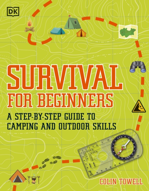 Survival for Beginners : A step-by-step guide to camping and outdoor skills, Paperback / softback Book