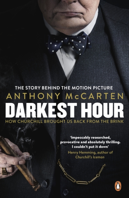 Darkest Hour : Official Tie-In for the Oscar-Winning Film Starring Gary Oldman, Paperback / softback Book