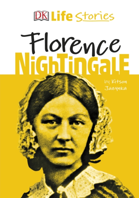 DK Life Stories Florence Nightingale, Hardback Book