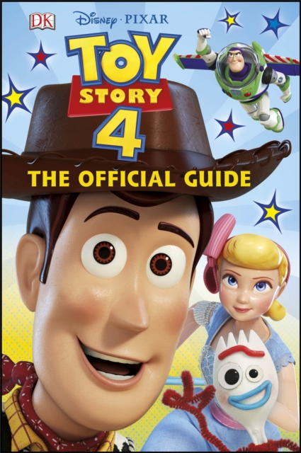 Disney Pixar Toy Story 4 The Official Guide, Hardback Book