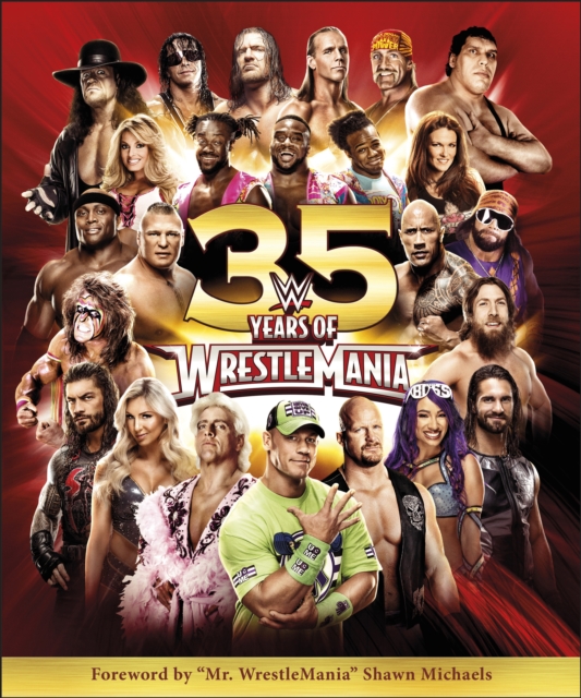 WWE 35 Years of Wrestlemania, Hardback Book