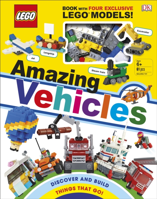 LEGO Amazing Vehicles : Includes Four Exclusive LEGO Mini Models, Hardback Book