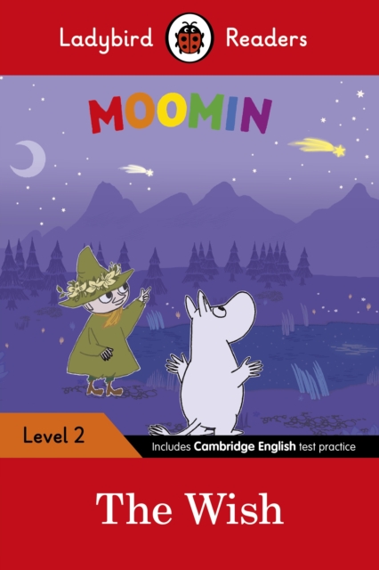 Ladybird Readers Level 2 - Moomin - The Wish (ELT Graded Reader), Paperback / softback Book