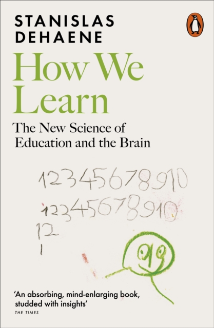 How We Learn : The New Science of Education and the Brain, EPUB eBook