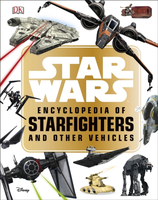 Star Wars™ Encyclopedia of Starfighters and Other Vehicles, EPUB eBook