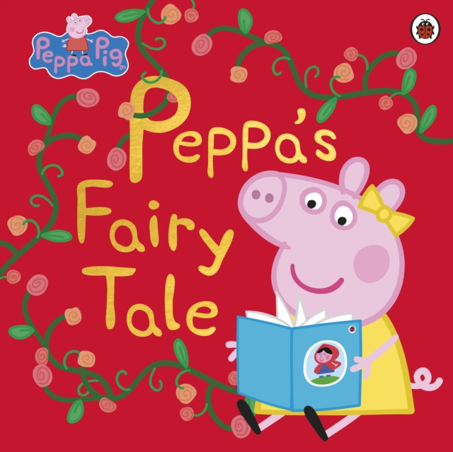 Peppa Pig: Peppa's Fairy Tale, Paperback / softback Book