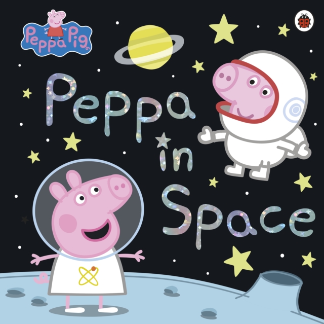 Peppa Pig: Peppa in Space, Paperback / softback Book