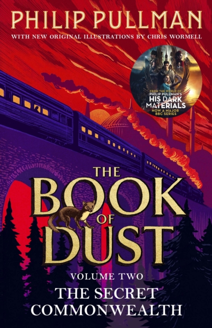 The Secret Commonwealth: The Book of Dust Volume Two : From the world of Philip Pullman's His Dark Materials - now a major BBC series, Paperback / softback Book