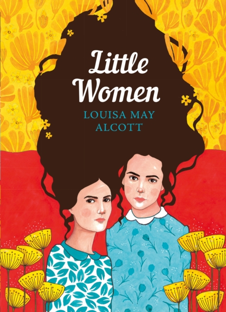 Little Women : The Sisterhood, Paperback / softback Book