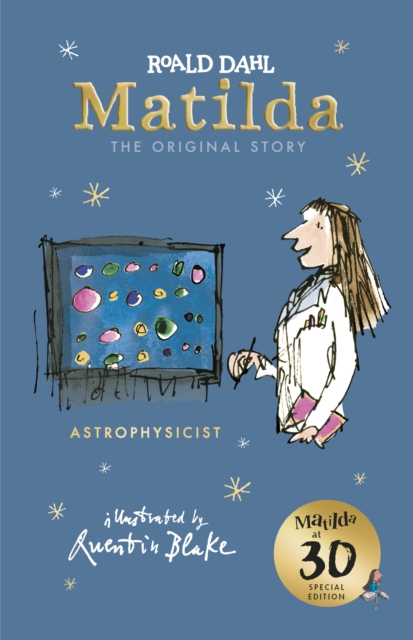 Matilda at 30: Astrophysicist, Hardback Book